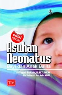 Image of ASUHAN NEONATUS BAYI DAN ANAK BALITA