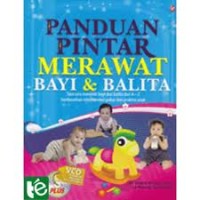 Image of CARA PINTAR MERAWAT BAYI DAN BALITA