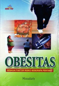 Image of OBESITAS SEBAGAI FAKTOR RESIKO BEBERAPA PENYAKIT