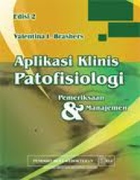Image of APLIKASI KLINIS PATOFISIOLOGI PEMERIKSAAN & MANAJEMEN