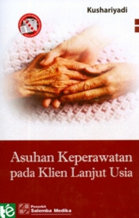 Image of Asuhan Keperawatan pada Klien Lanjut Usia