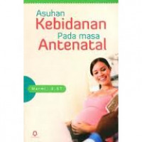Image of ASUHAN KEBIDANAN PADA MASA ANTENATAL