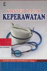 Image of KONSEP DASAR KEPERAWATAN
