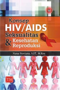 Image of KONSEP HIV / AIDS SEKSUALITAS & KESEHATAN REPRODUKSI