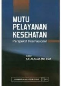 Image of MUTU PELAYANAN KESEHATAN PERSPEKTIF INTERNATIONAL