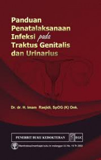 Image of PANDUAN PENATALAKSANAAN INFEKSI PADA TRAKTUS GENITALIA DAN URINARIUS