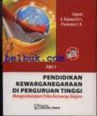 Image of PENDIDIKAN KEWARGANEGTARAAN  DI PERGURUNA TINGGI  EDISI 3