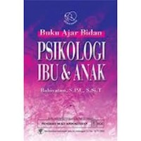 Image of PSIKOLOGI IBU DAN ANAK