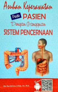 Image of Asuhan Keperawatan pada Pasien dengan Gangguan Sistem Pencernaan