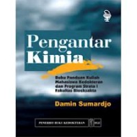 Image of PENGANTAR KIMIA: BUKU PANDUAN KULIAH MAHASISWA KEDOKTERAN DAN PROGRAM DAN PROGRAM STRATA I FAKULTAS BIOEKSAKTA
