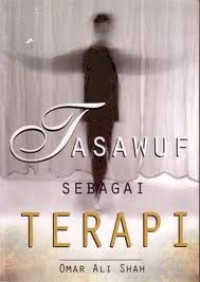 Image of AGAMA SEBAGAI TERAPI: TELAAH MENUJU ILMU KEDOKTERAN HOLISTIK